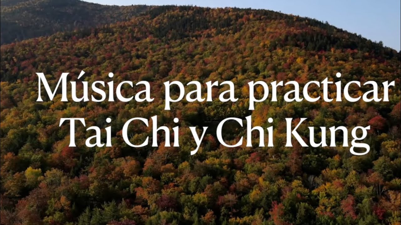 Música para practicar Tai Chi y Chi Kung | Escuela Zoreda