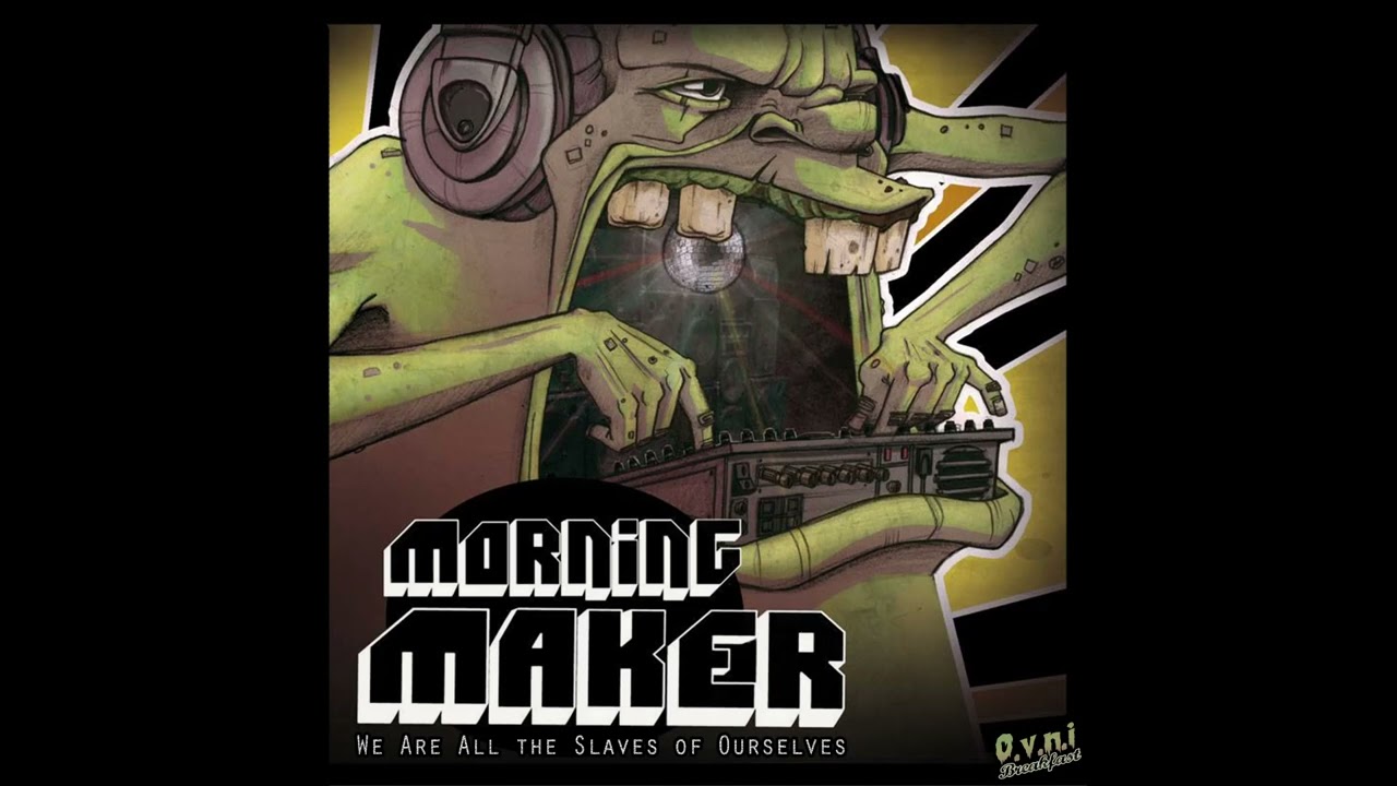Morning Maker - All The Slaves (Original Mix)