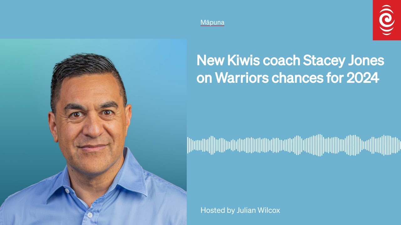 New Kiwis coach Stacey Jones on Warriors chances for 2024 | Māpuna