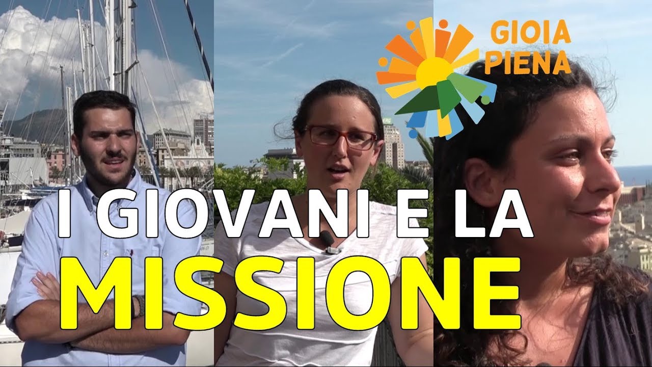 I Giovani e la Missione - Cosa significa per te essere missionario?