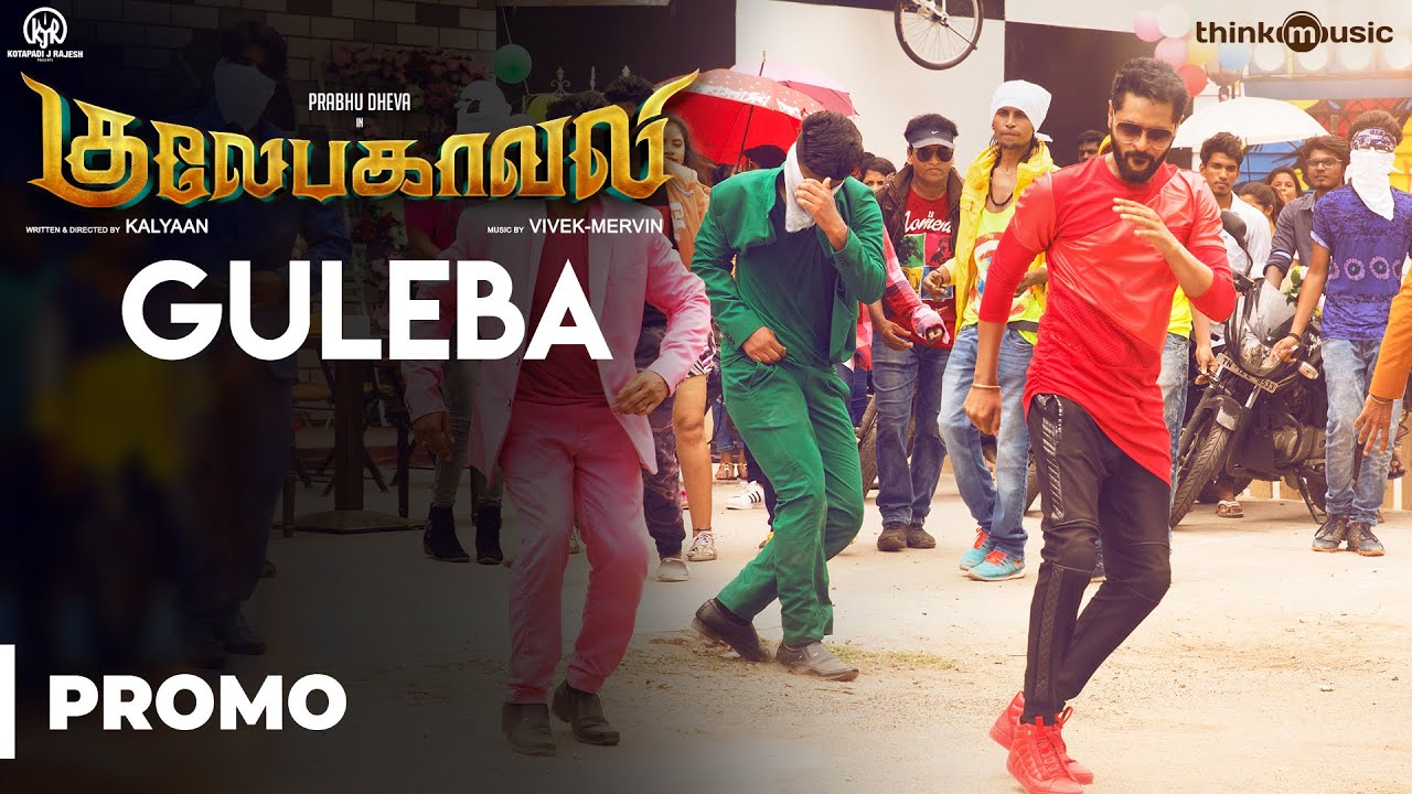 Gulaebaghavali | Guleba Video Song Promo | 4K | Kalyaan | Prabhu Deva, Hansika | Vivek-Mervin