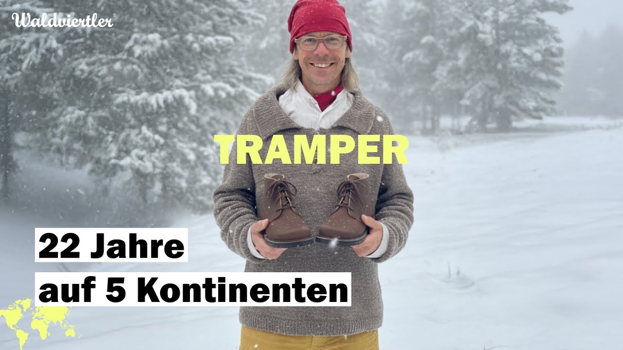 22 Jahre auf 5 Kontinenten mit Waldviertler Schuhen
