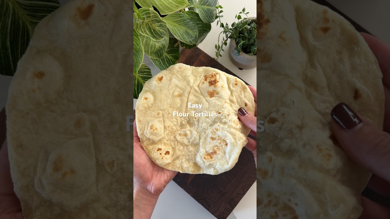 Easy flour tortillas✨