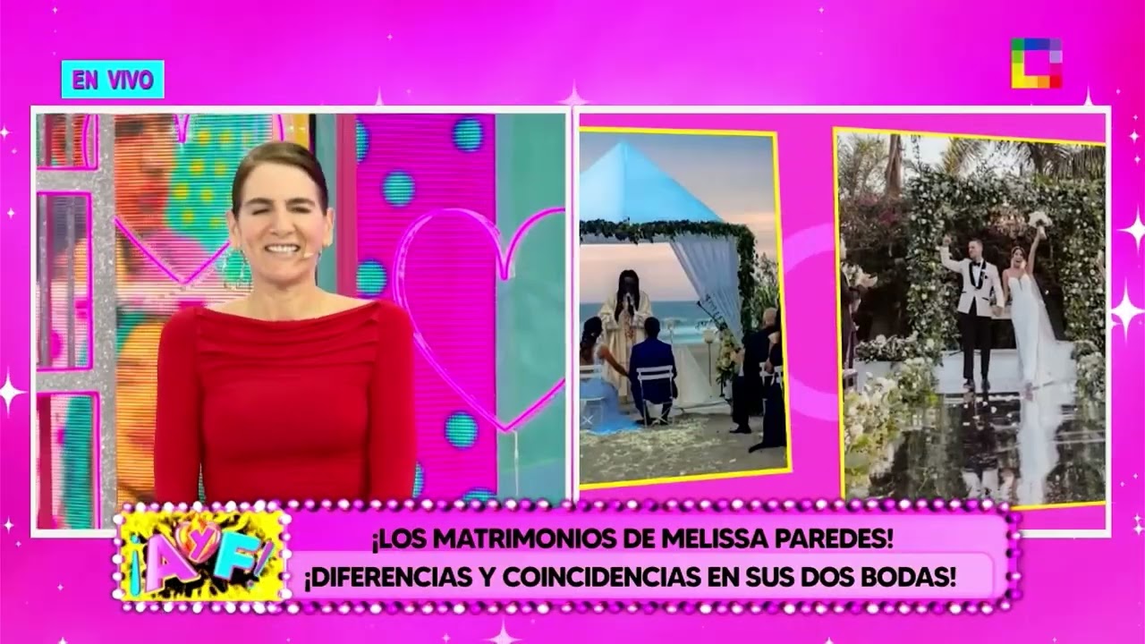 Amor y Fuego - AGO 12 - ¡LOS MATRIMONIOS DE MELISSA PAREDES! ¡DIFERENCIAS Y COINCIDENCIAS! | Willax