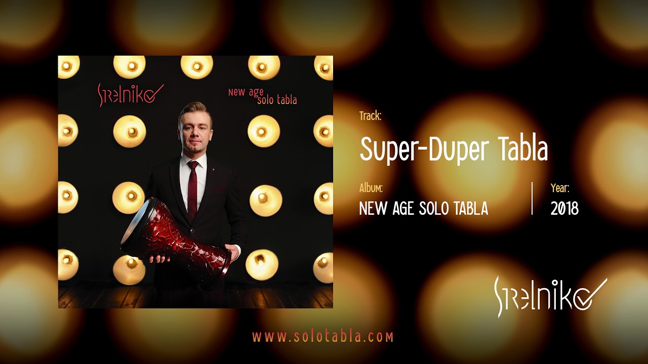 Strelnikov - Super-Duper Tabla - New Age Solo Tabla (2018)