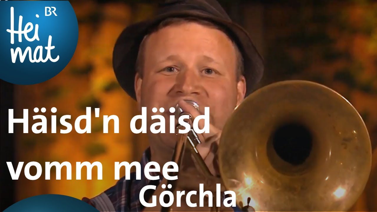 Häisd'n däisd vomm mee; Görchla | Wirtshausmusikanten | BR Heimat - die beste Volksmusik