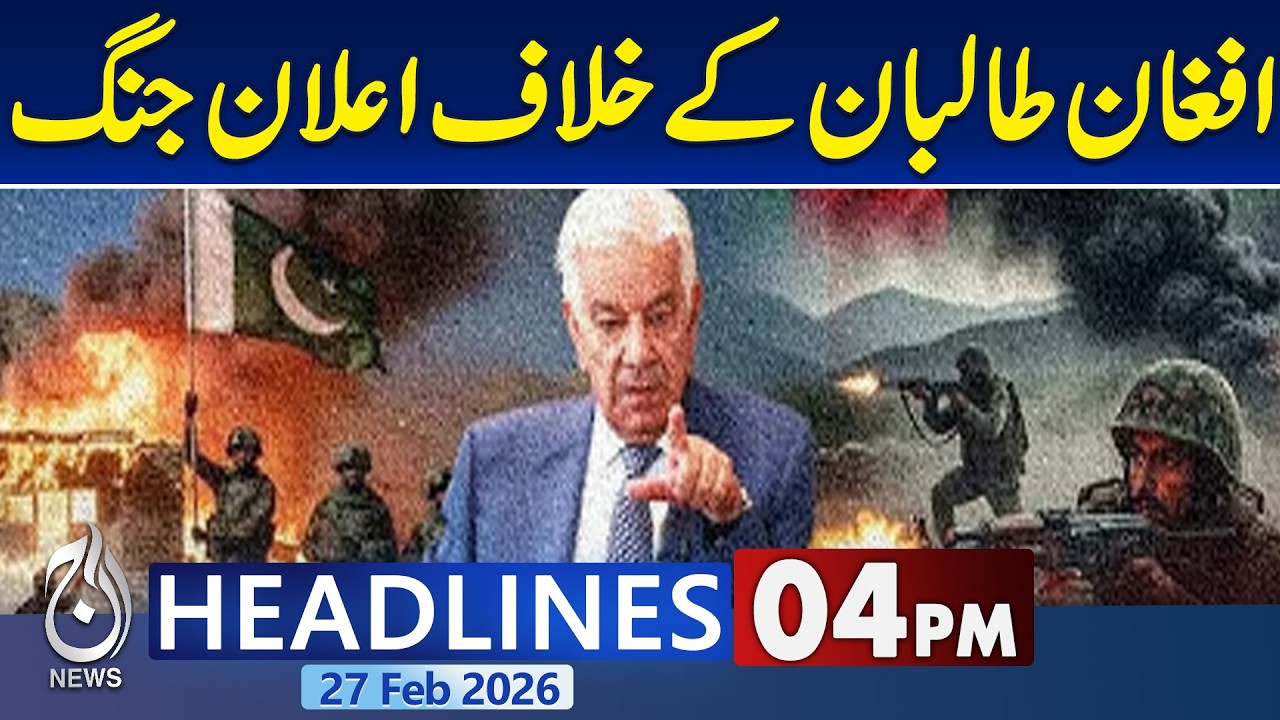 Pak-Afghan War | China in Action | Khawaja Asif Statement | 4PM News Headlines