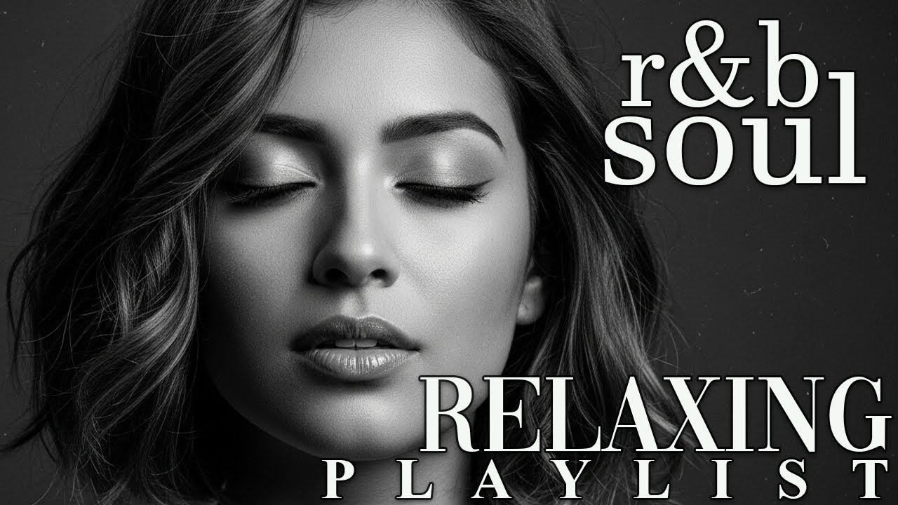 【R&B Soul】Cozy Chill Playlist – Warm R&B Soul for Relaxed Evenings