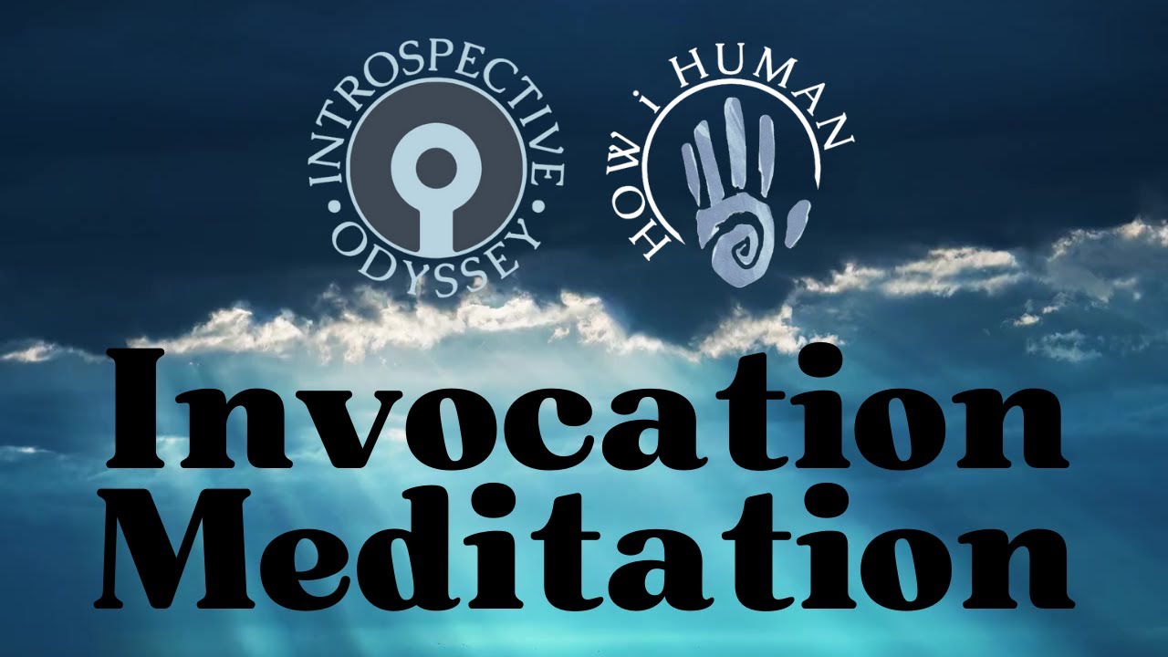 Invocation Meditation - Transform your life