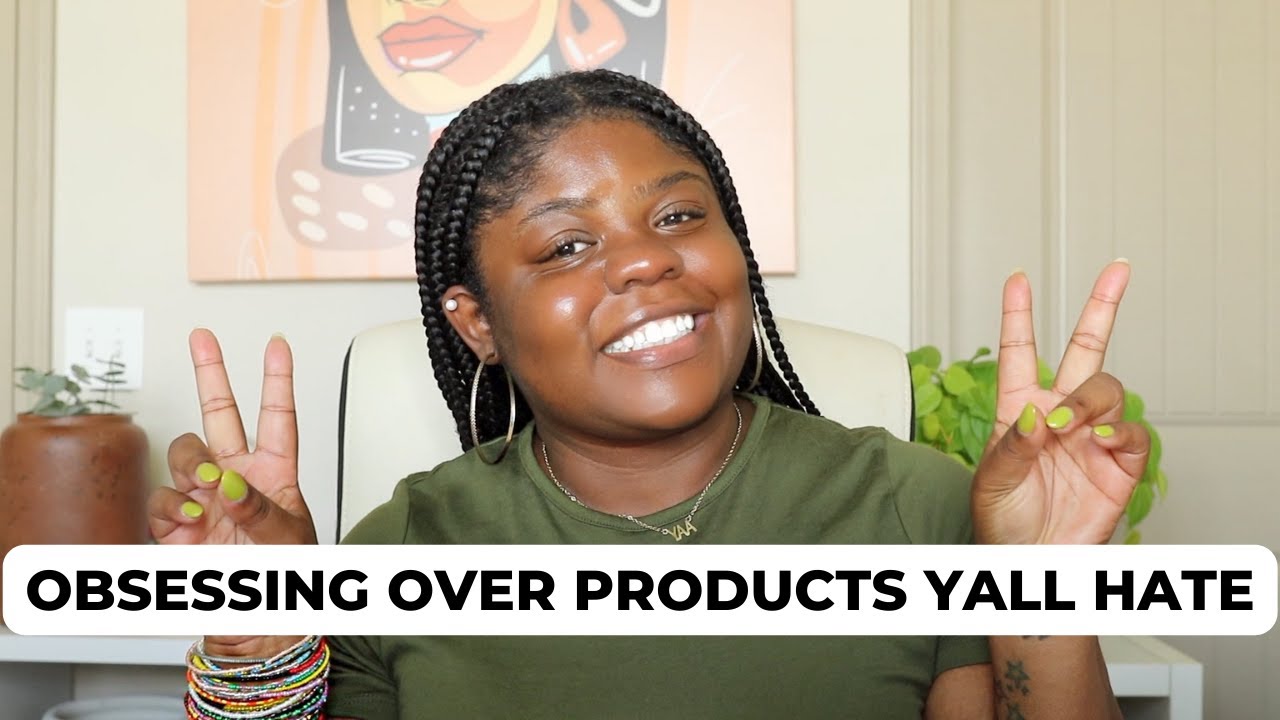 FAVORITES | Obsessing over all the products yall hate!🥳