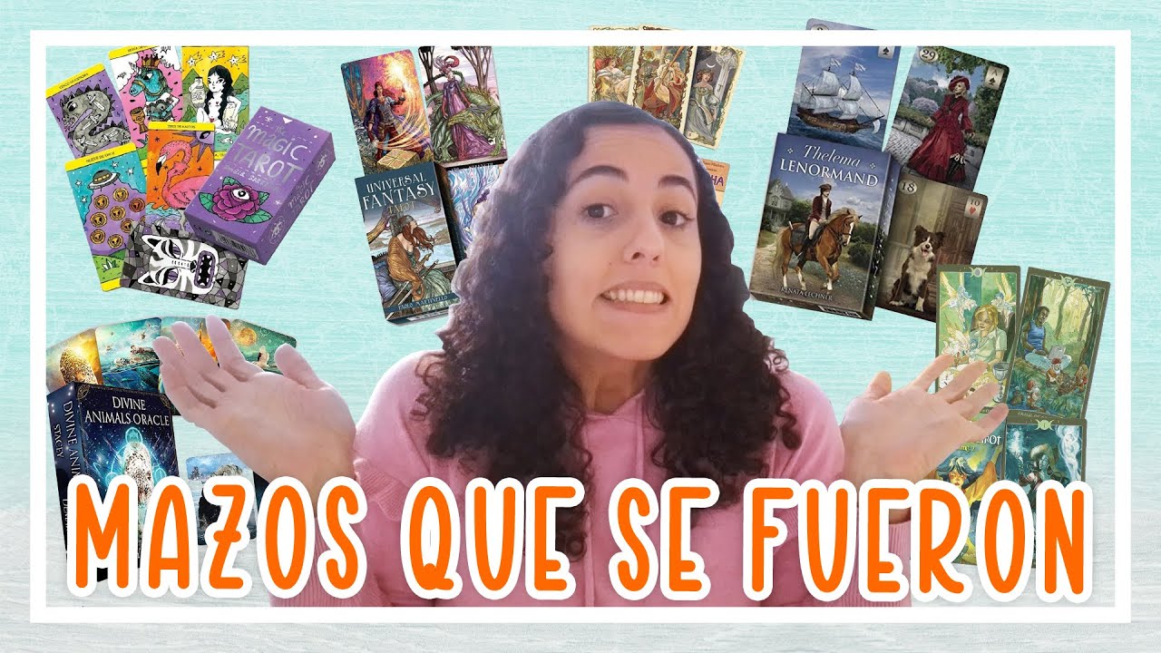Mazos que se fueron de mi colección | Tarot con Giu