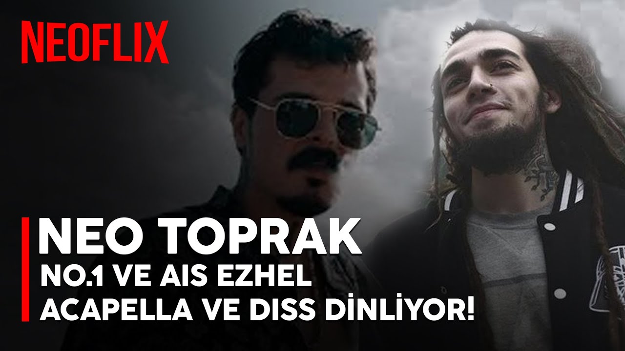 Neo Toprak - No.1 'Acapella' ve Ais Ezhel 'no.1 Diss' Dinliyor!