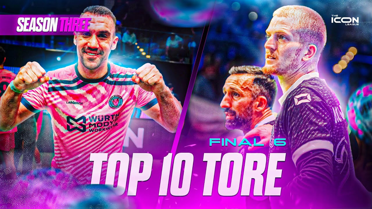 ICON League Final 6 &ndash; TOP 10 TORE ⚽