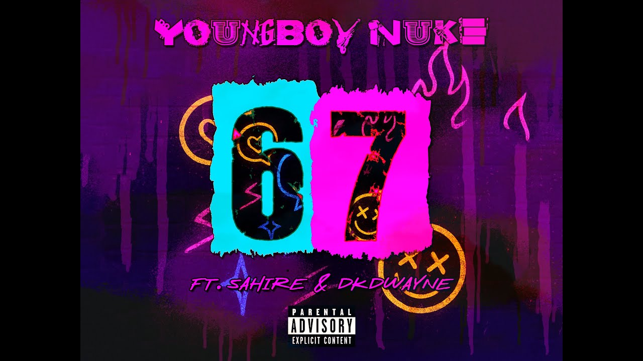 YoungBoy Nuke - 67 ft. Sahire & DKD Wayne