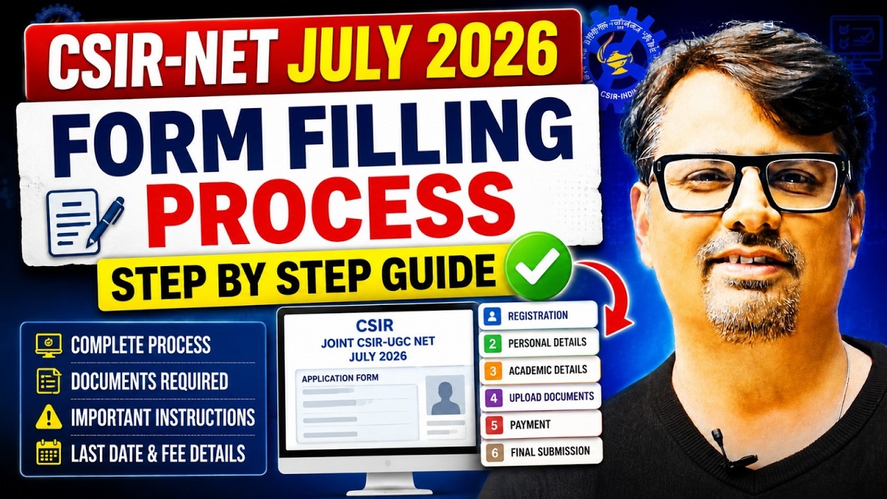 CSIR NET July 2026 Form Fill Up Process | Step-by-Step Guide By GP Sir