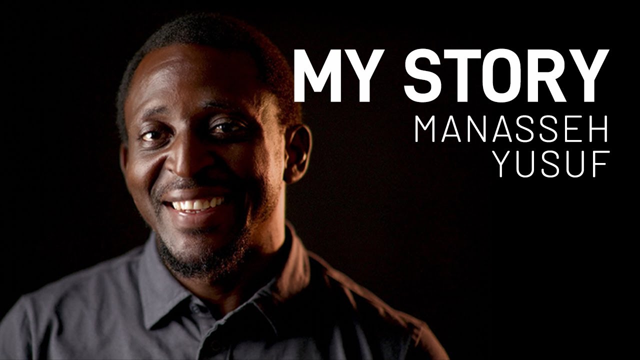 My Story: Manasseh Yusuf