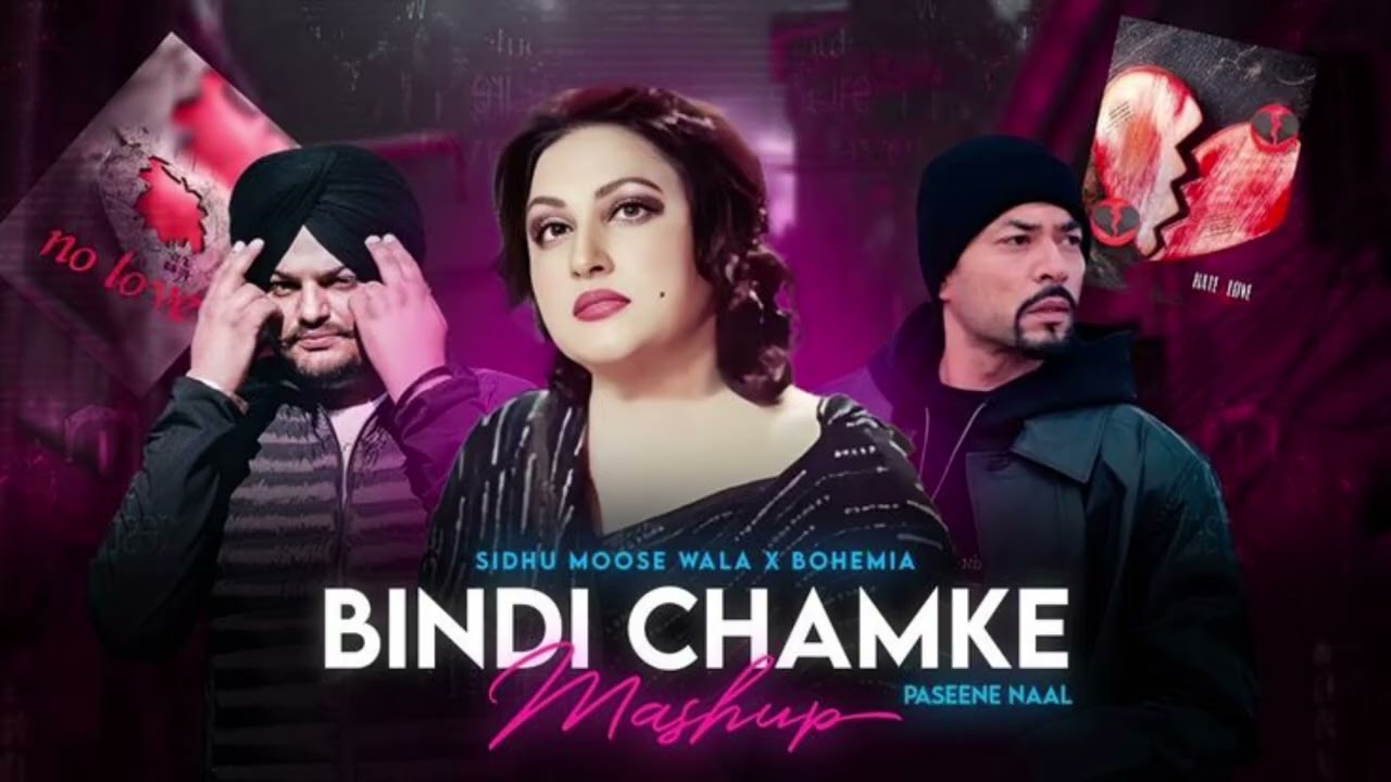 Bindi Chamke Mashup | Sidhu Moose Wala x Bohemia x Pasene Naal | Punjabi Mashup 2026 | Bass Boosted