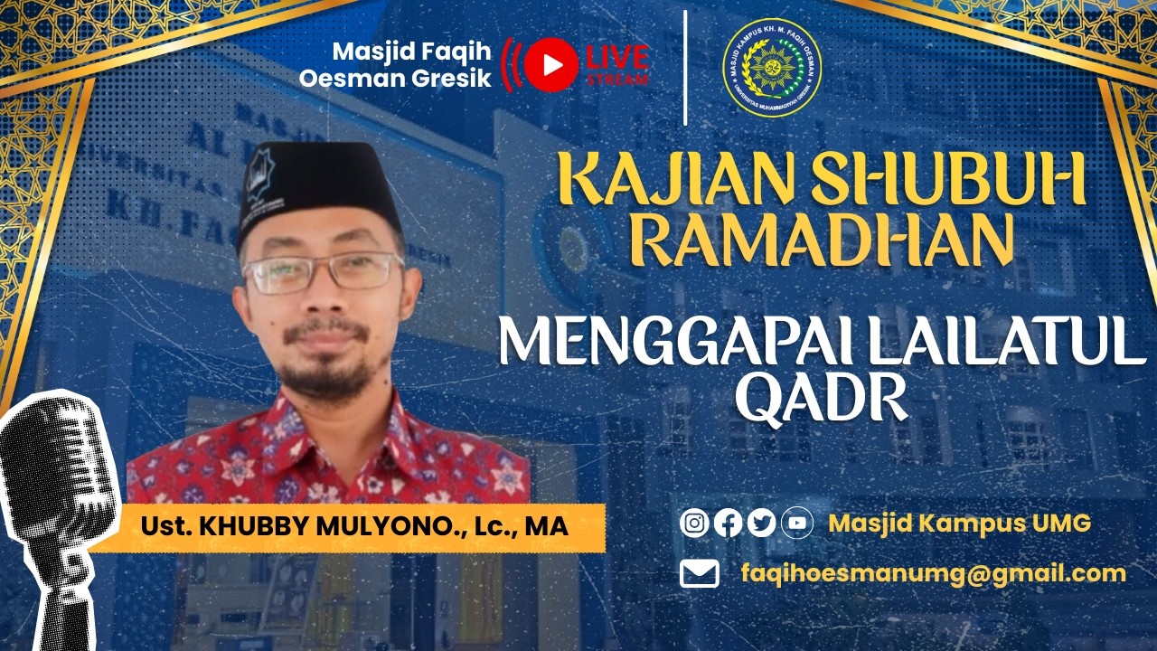 [ 🔴 Live ] : KAJIAN RAMADHAN || MENGGAPAI LAILATUL QADR || Ust. KHUBBY MULYONO., Lc., MA