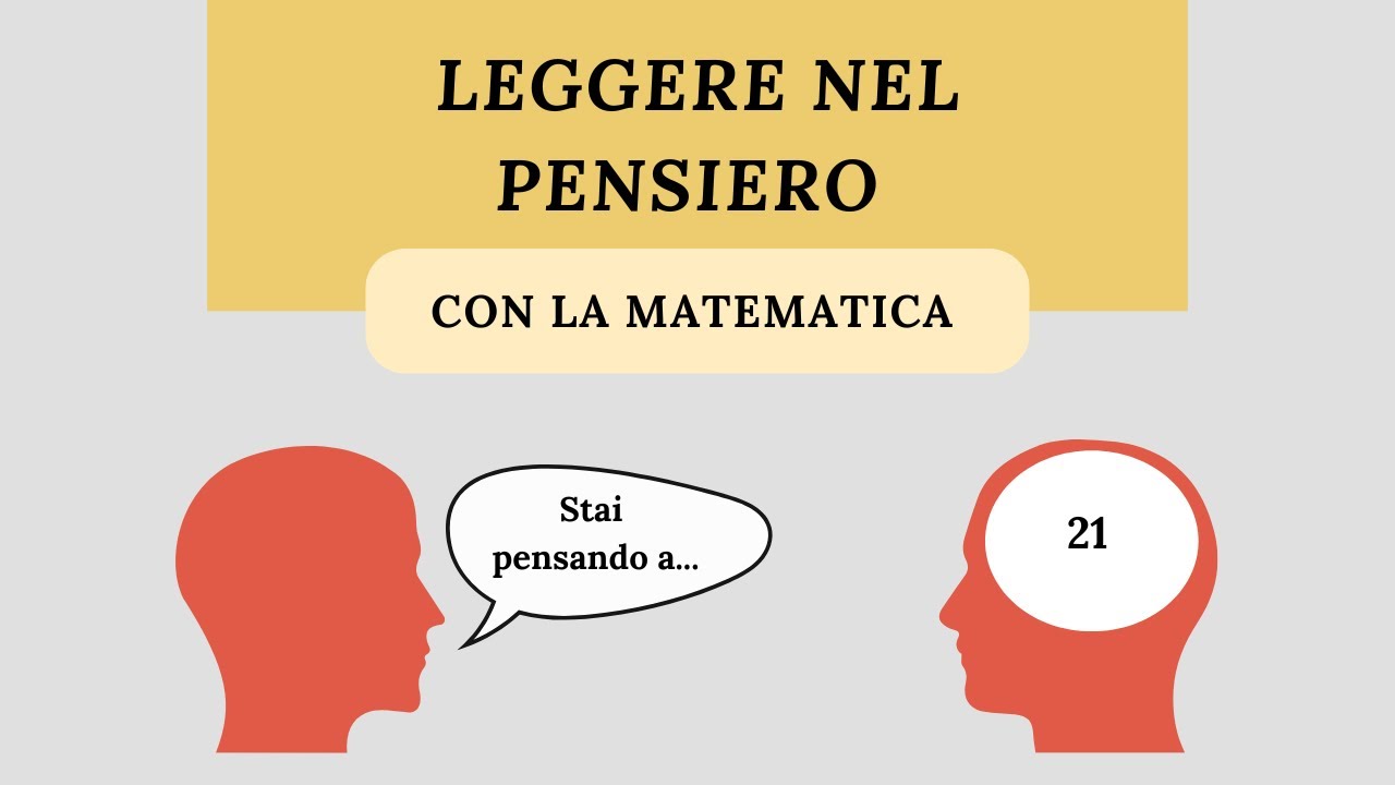Come leggere nel pensiero con la matematica - Magia e matematica