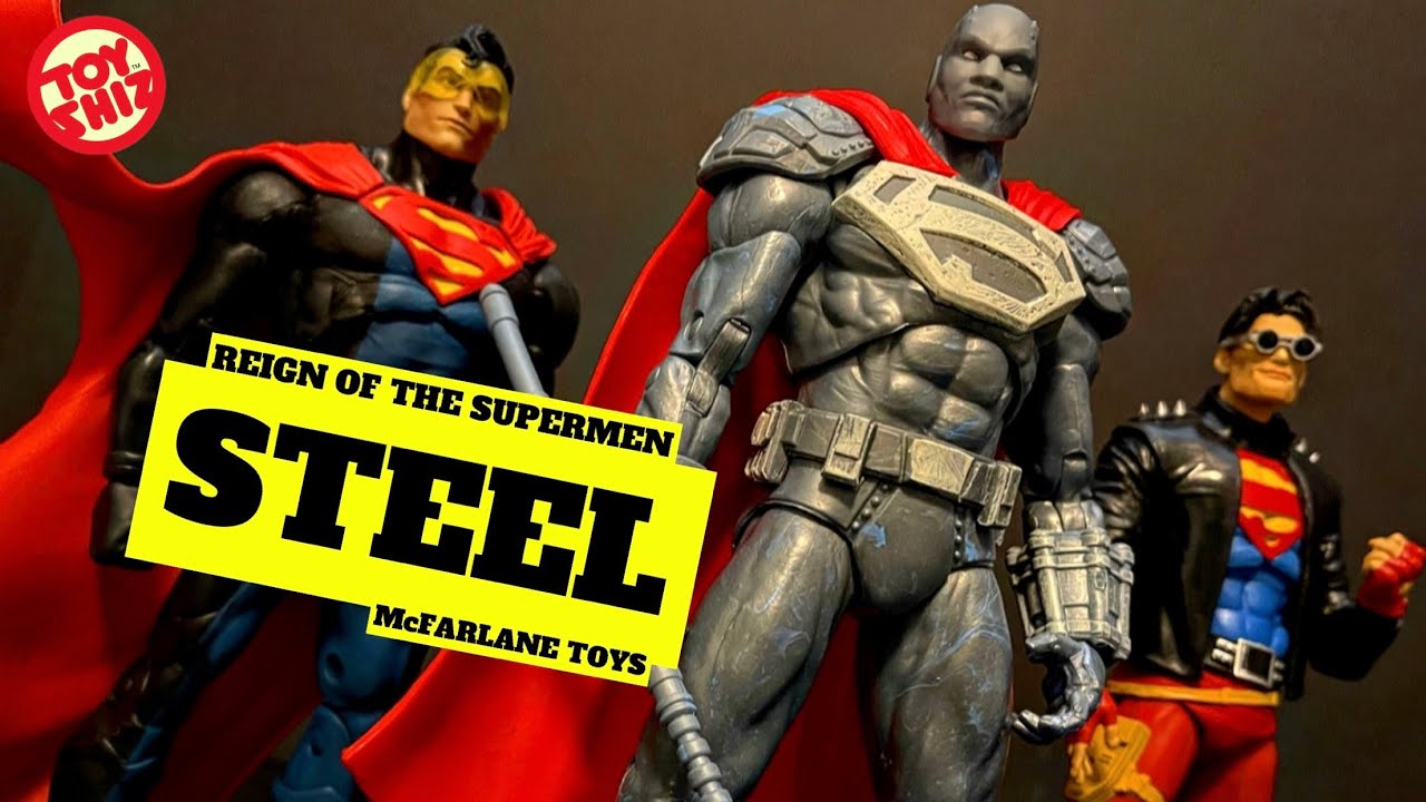 2024 STEEL | Reign of the Supermen | McFarlane Toys
