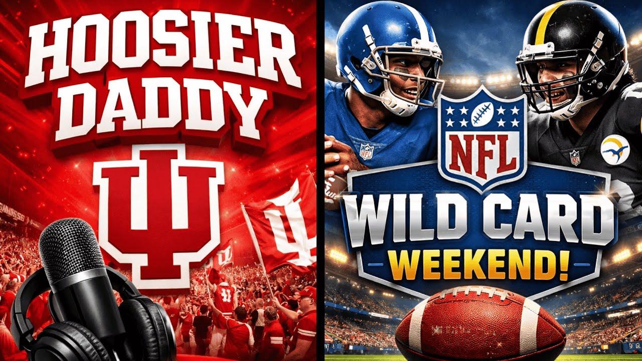 “Hoosier Daddy; Wild Card Weekend”