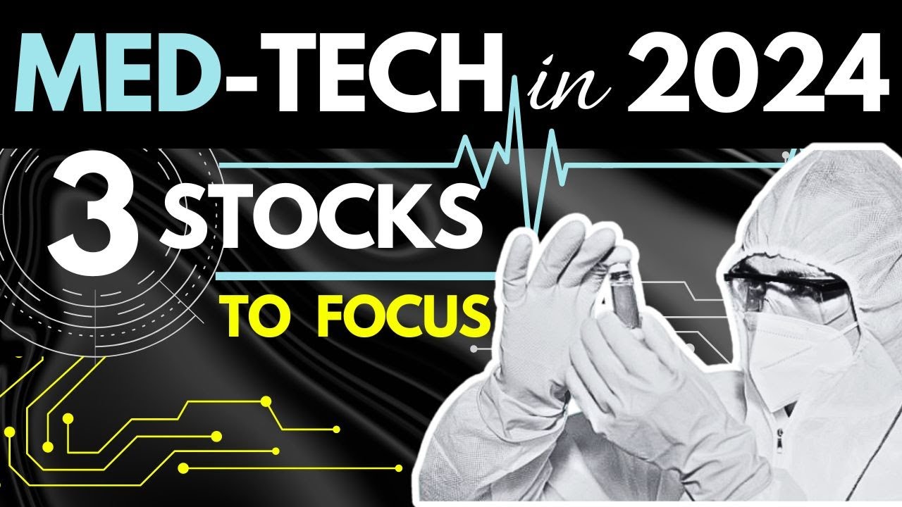 3 cheap stocks from Medtech Industry to buy in 2024 | MedTech Industry Stocks 2024
