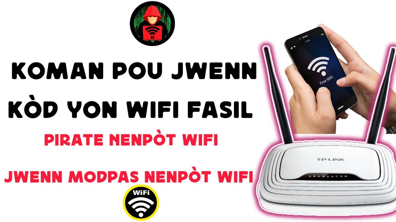 Koman pou jwenn kod wifi - Jwenn Modepas Yon WiFi byen fasil
