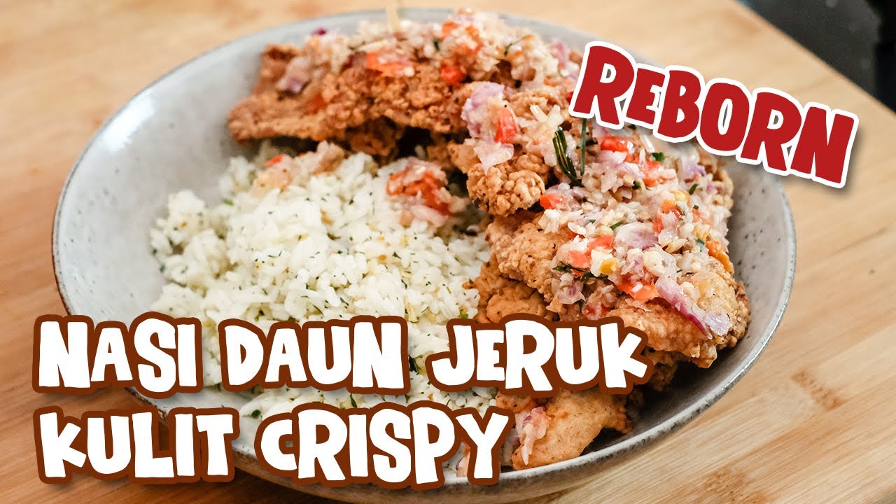 Resep Nasi Daun Jeruk , Kulit Ayam Goreng Krispy dan Sambal Bawang