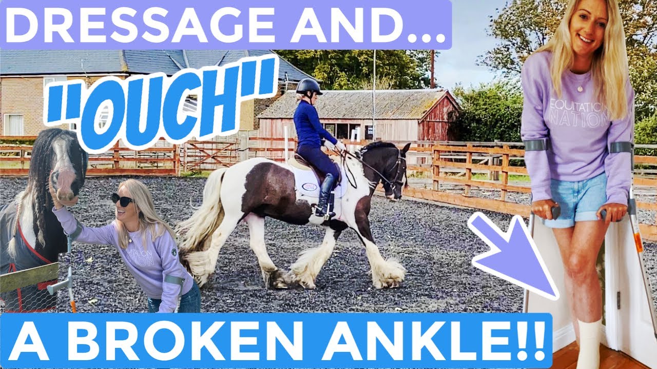 DRESSAGE AND A BROKEN ANKLE | I’m lame! | Riding Remington