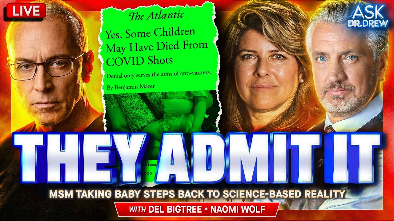 Del Bigtree & Naomi Wolf: MSM Admits 