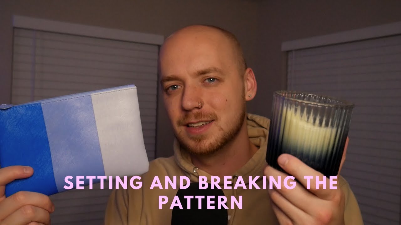 ASMR | Setting and Breaking the Pattern (Unpredictable!)
