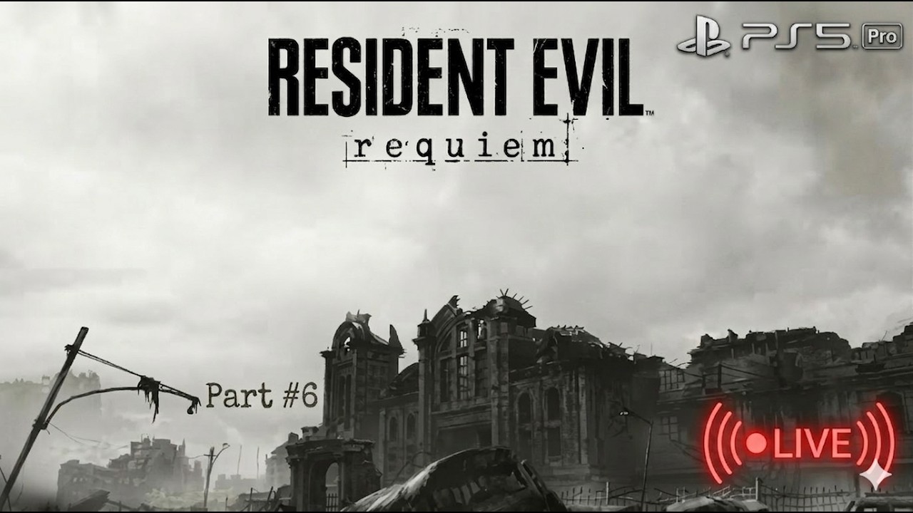 #6 | Resident Evil Requiem | Full Live Playthrough | PS5 Pro