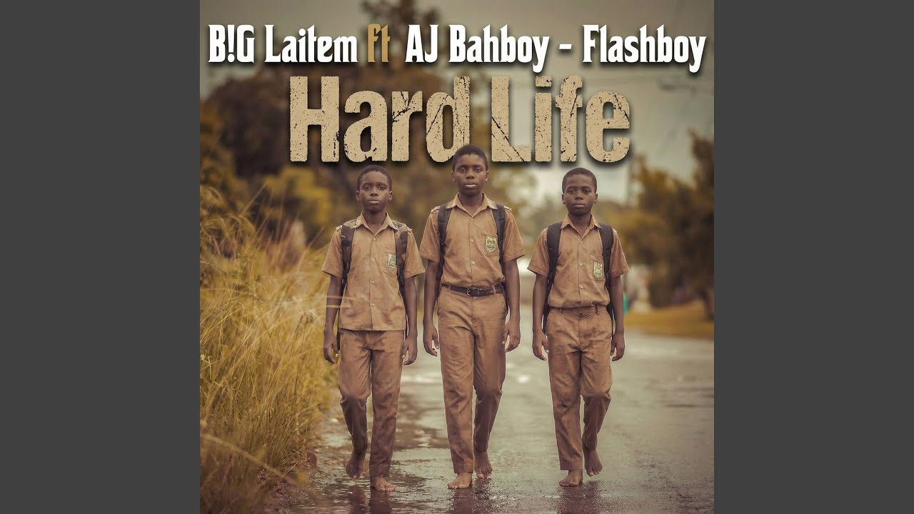 Hard Life (feat. AJ Bahboy & Flashboy)