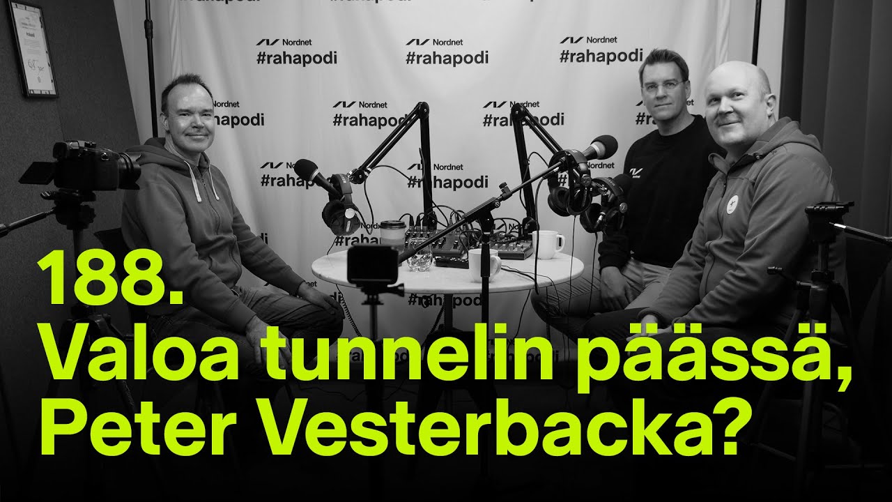 Näkyykö valoa tunnelin päässä, Peter Vesterbacka? | #rahapodi 188