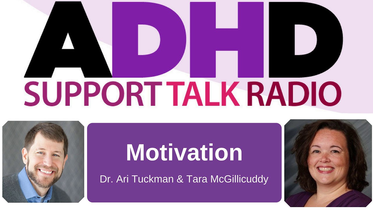 ADHD Motivation Podcast with Dr. Ari Tuckman