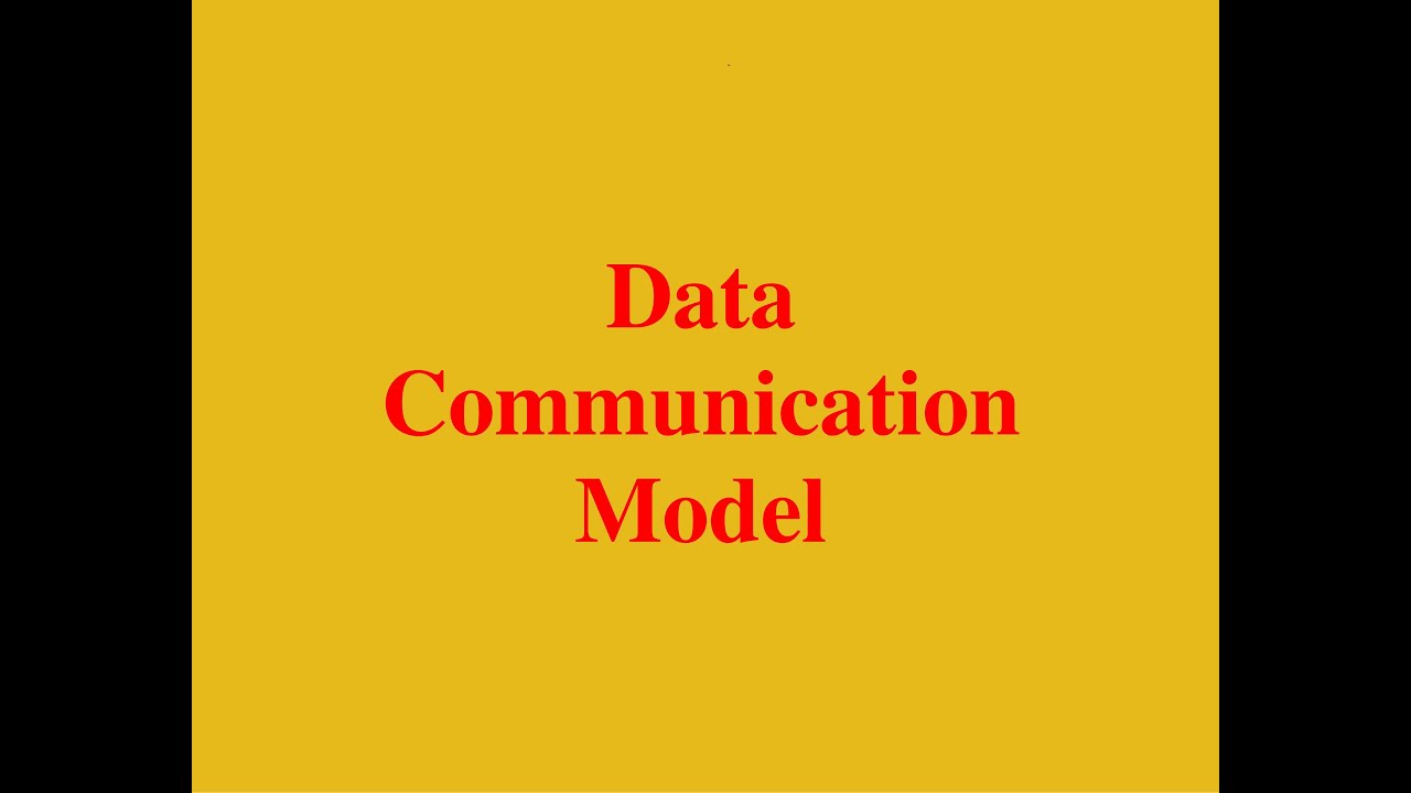Data Communication Model
