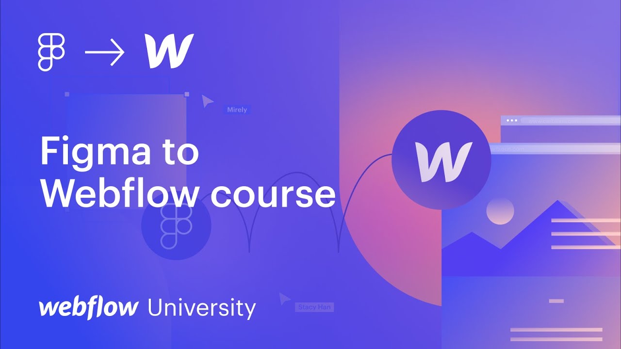 Figma to Webflow: Introduction (Part 1 of 7) &mdash;&nbsp;Webflow University