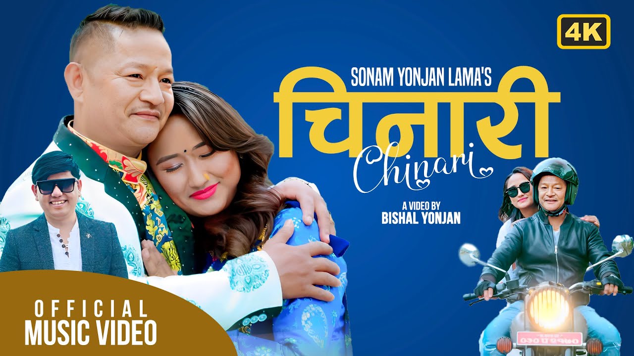 CHINARI - Sonam Yonjan Lama ft. Niranjali Lama | New Tamang Selo Song 2023