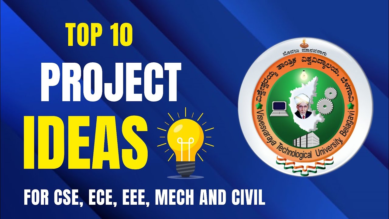 Top 10 Project Ideas for VTU Engineering Students | VTU Final Year Projects