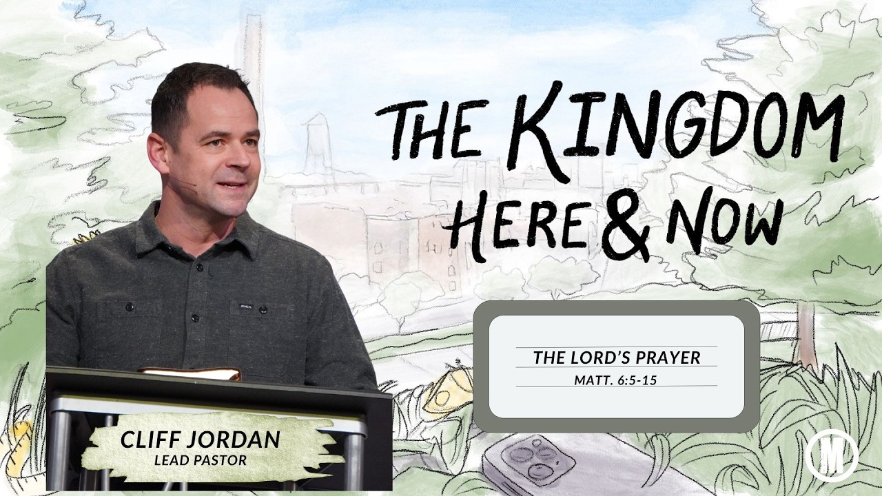 The Kingdom Here and now: The Lord's prayer
