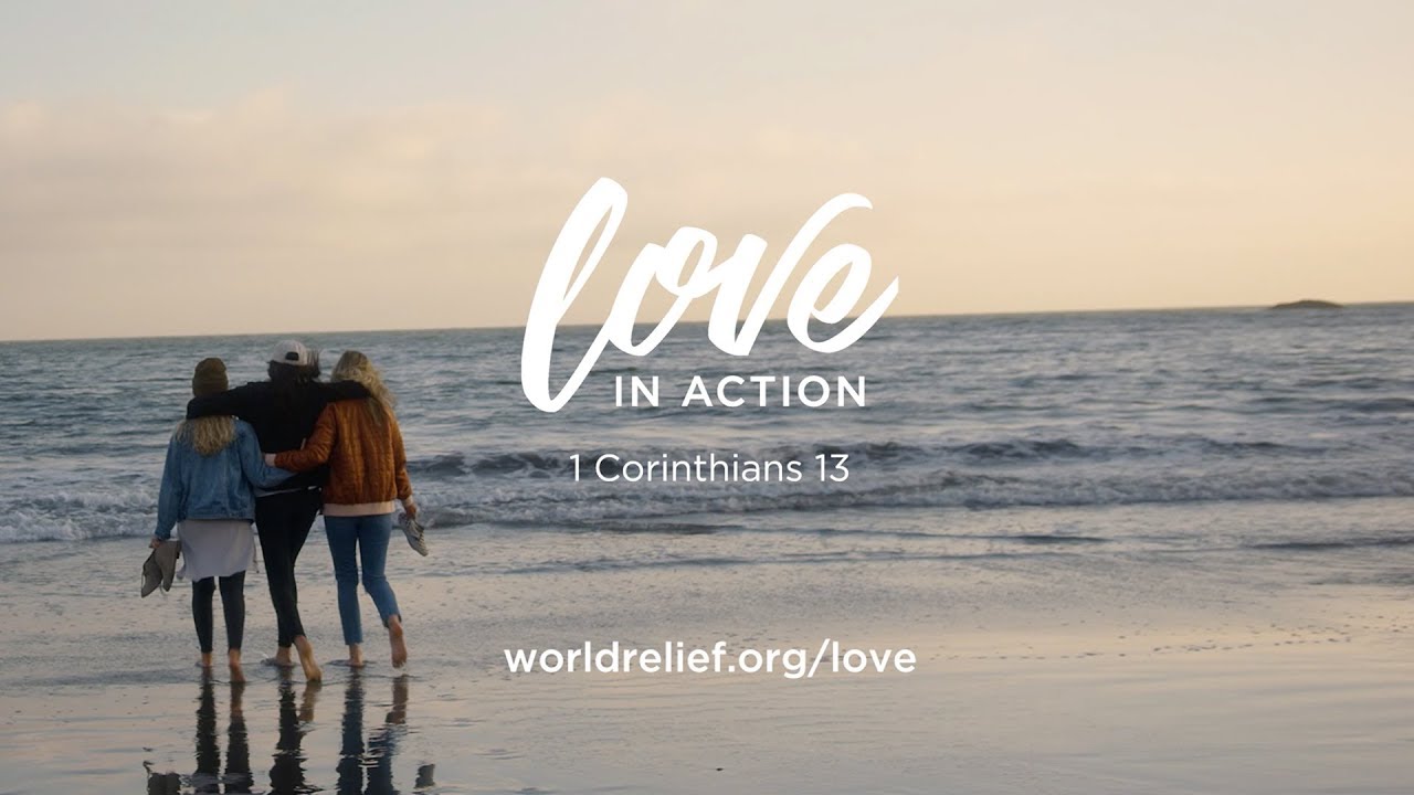 💙 What is Love in Action? | World Relief