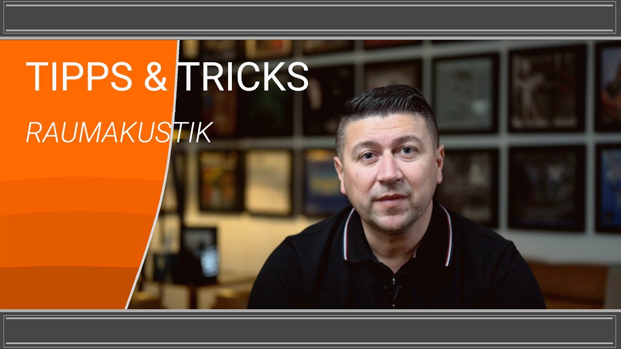 Tipps & Tricks - Raumakustik