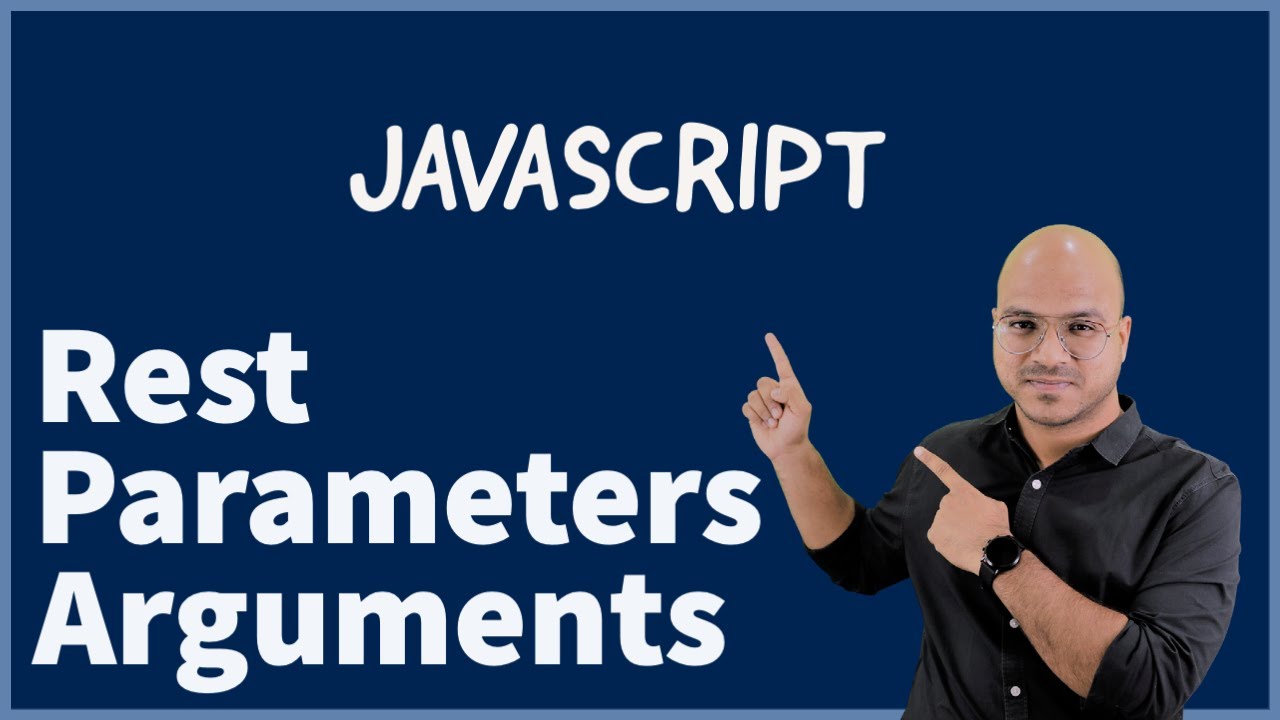 Rest parameters and Arguments | JavaScript
