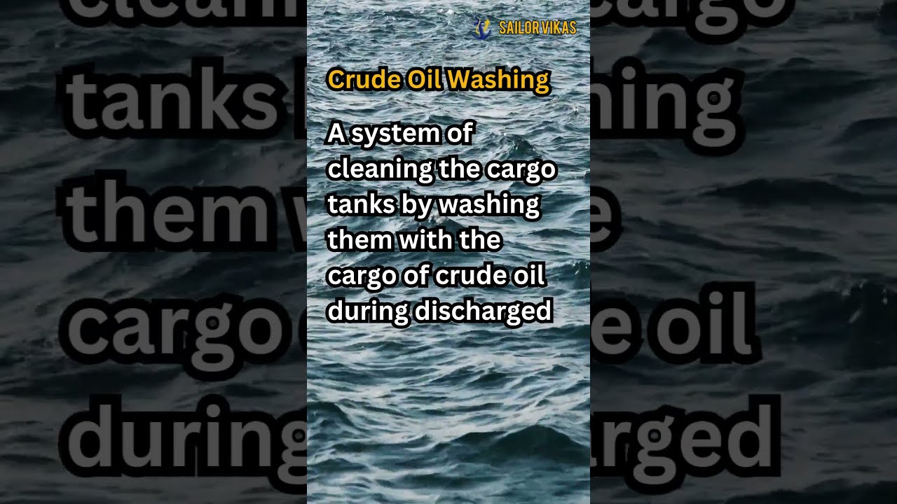 What is Crude Oil Washing (COW) in Oil Tankers? | Cargo Operations Explained