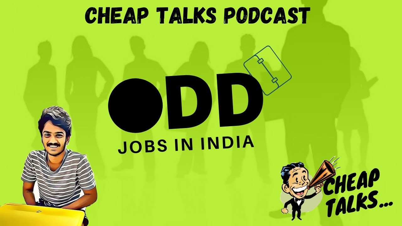 Cheap Talks Podcast 3 | Odd Jobs in India | @_k.h.a.r_