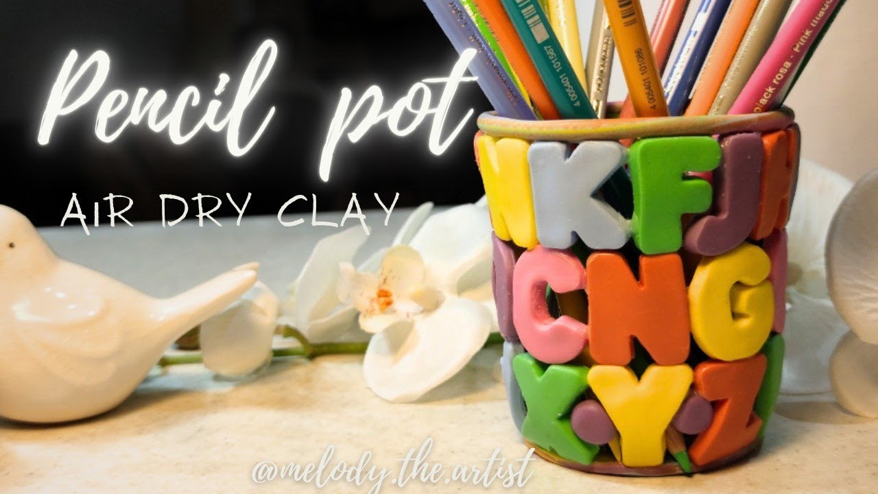 Make a Pencil Pot with Air Dry Clay #handmade #handcraft #clay
