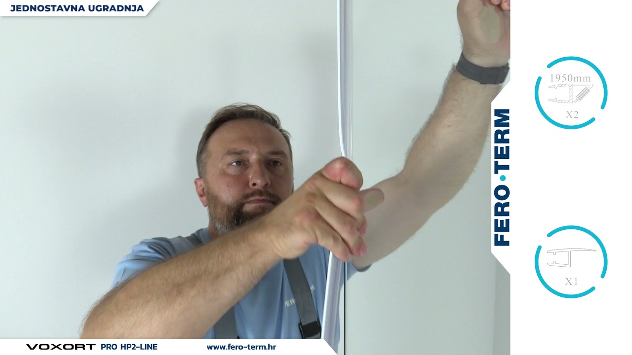 Kako postaviti tuš vrata (Voxort Pro HP2 Line)? Savjeti majstora - Fero-Term