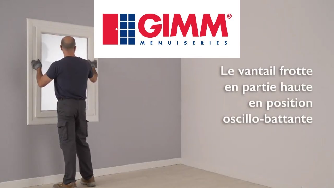 L'oscillo-battant PVC frotte en partie haute - GIMM Menuiseries