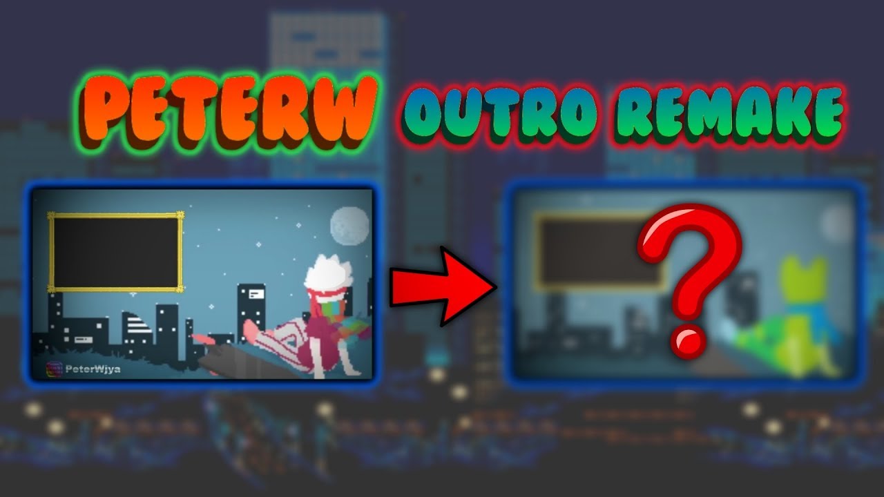 Growtopia | Remake of PeterW's Outro