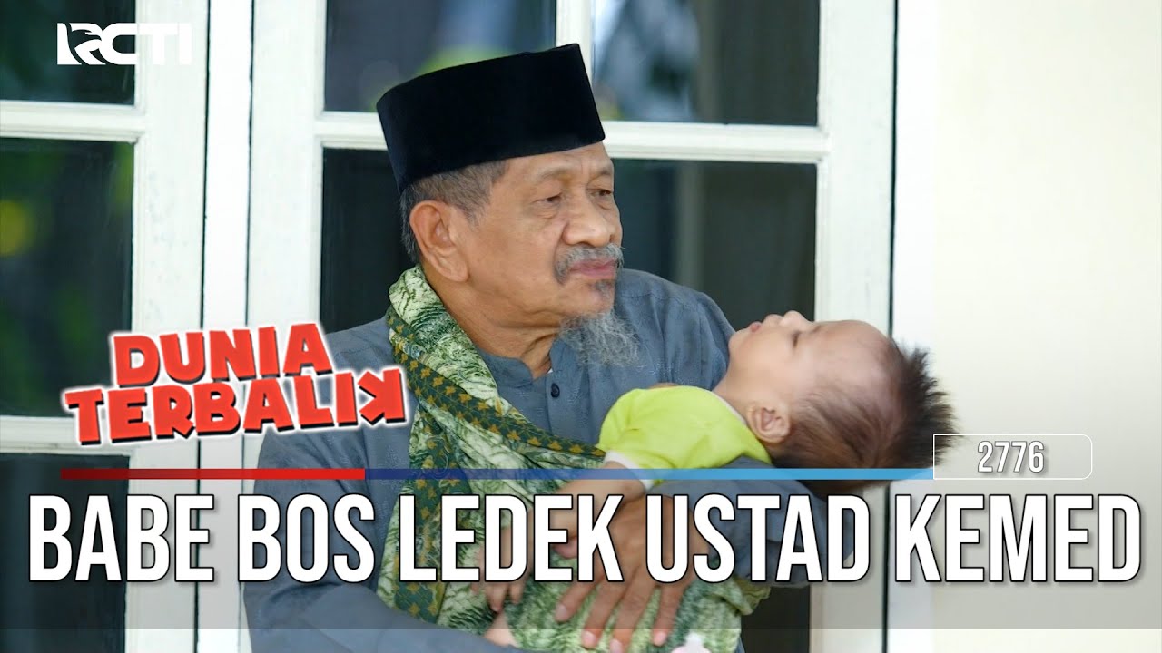 Babe Bos Ledek Ustad Kemed - Dunia Terbalik